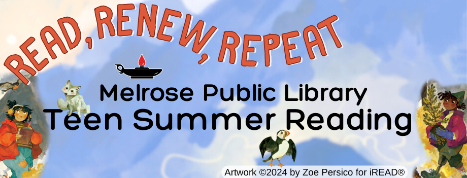 Decorative banner with Read, Renew, Repeat" Melrose Public Library Teen Summer Reading